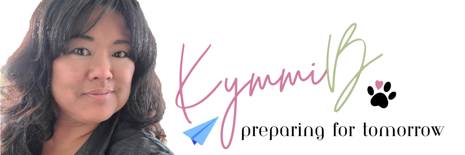 KymmiB- Preparing for Tomorrow